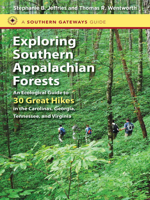 Title details for Exploring Southern Appalachian Forests by Stephanie B. Jeffries - Available